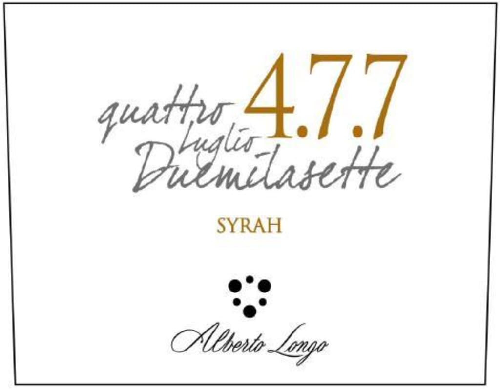 Alberto Longo 4.7.7 Quattro Luglio Duemilasette Syrah 2007 Front Label