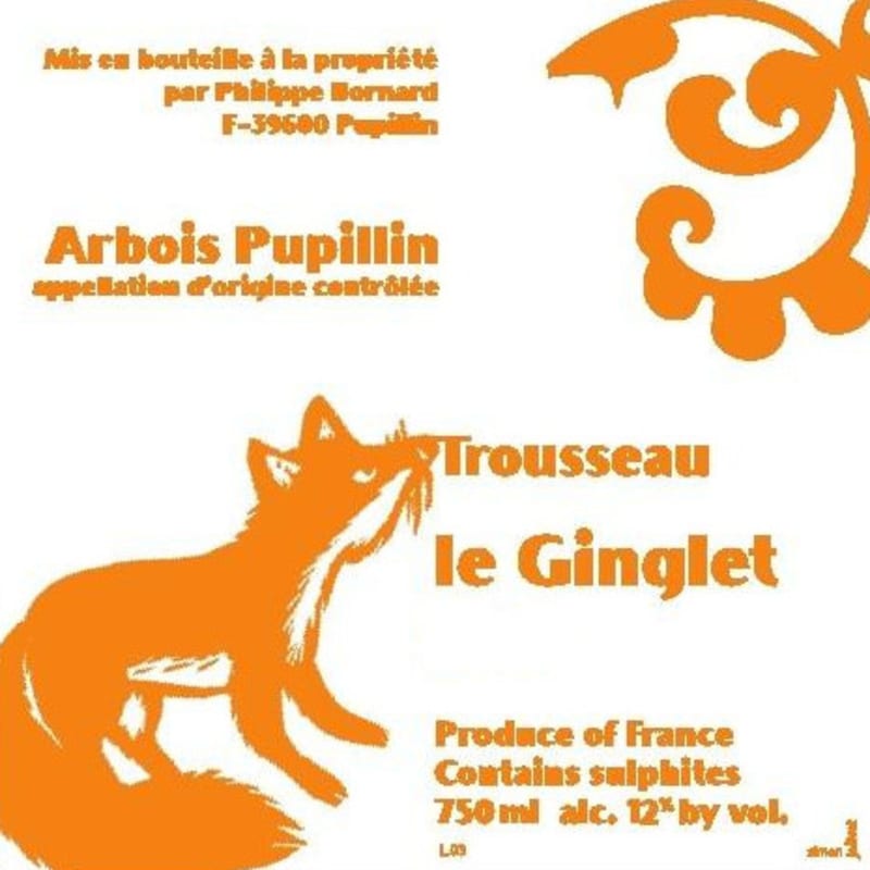 Annie et Philippe Bornard Arbois Pupillin Trousseau Le Ginglet 2013 Front Label