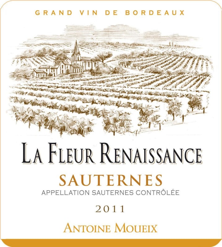 Antoine Moueix Sauternes La Fleur Renaissance 2011 Front Label