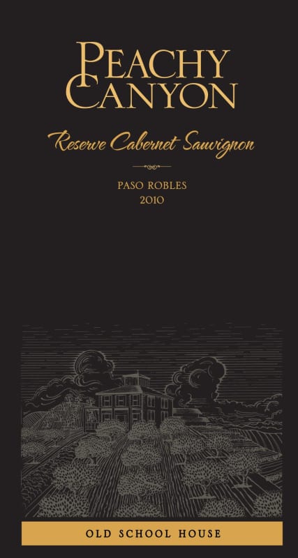 Peachy Canyon Old School House Reserve Cabernet Sauvignon 2010 Front Label