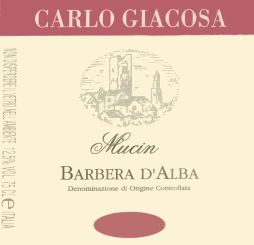 Carlo Giacosa Barbera d'Alba Mucin 2004 Front Label