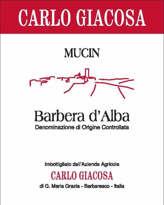 Carlo Giacosa Barbera d'Alba Mucin 2014 Front Label