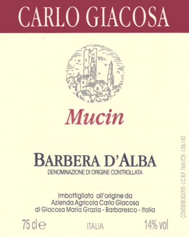Carlo Giacosa Barbera d'Alba Mucin 2008 Front Label