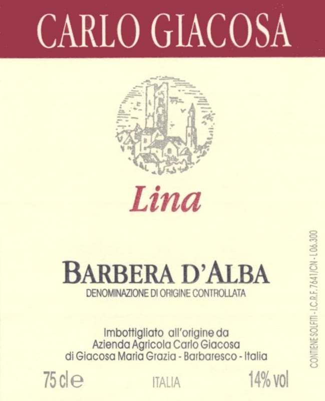 Carlo Giacosa Barbera d'Alba Lina 2007 Front Label
