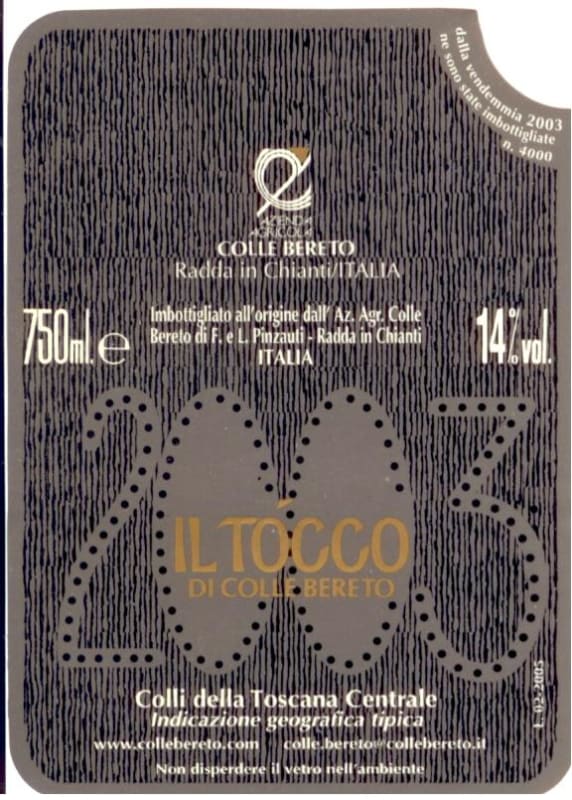 Colle Bereto Colli della Toscana Centrale Il Tocco 2003 Front Label
