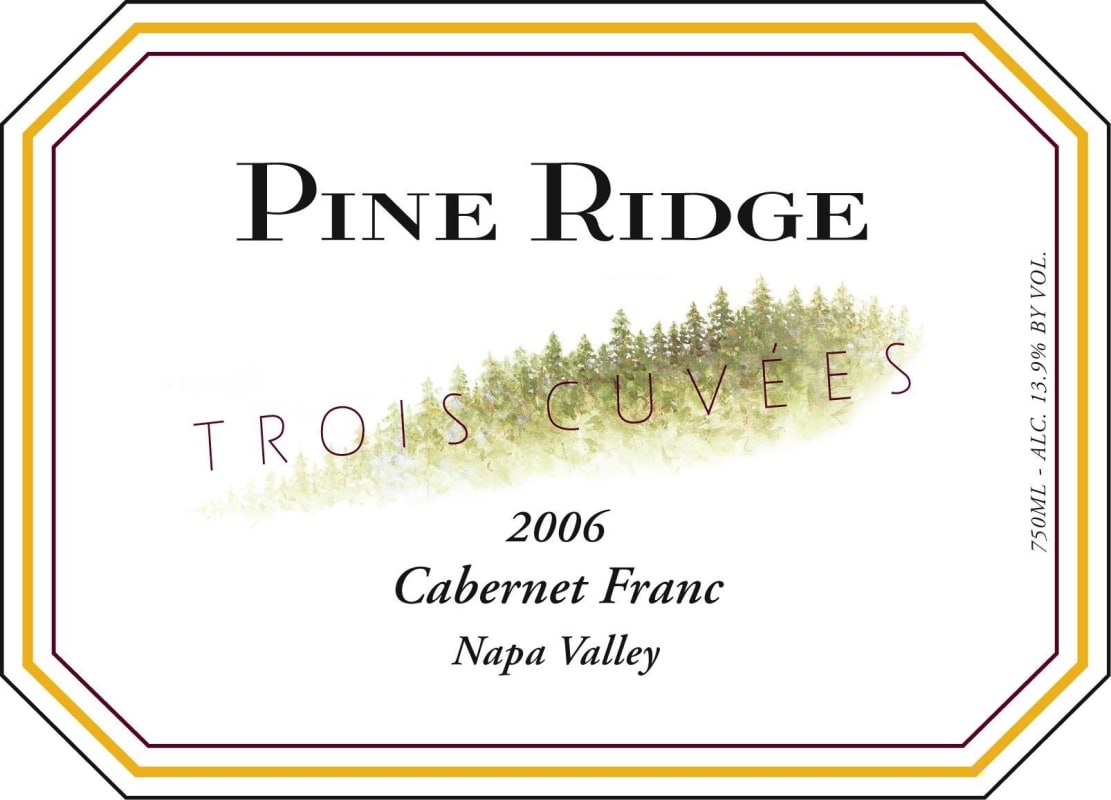 Pine Ridge Trois Cuvees Cabernet Franc 2006 Front Label