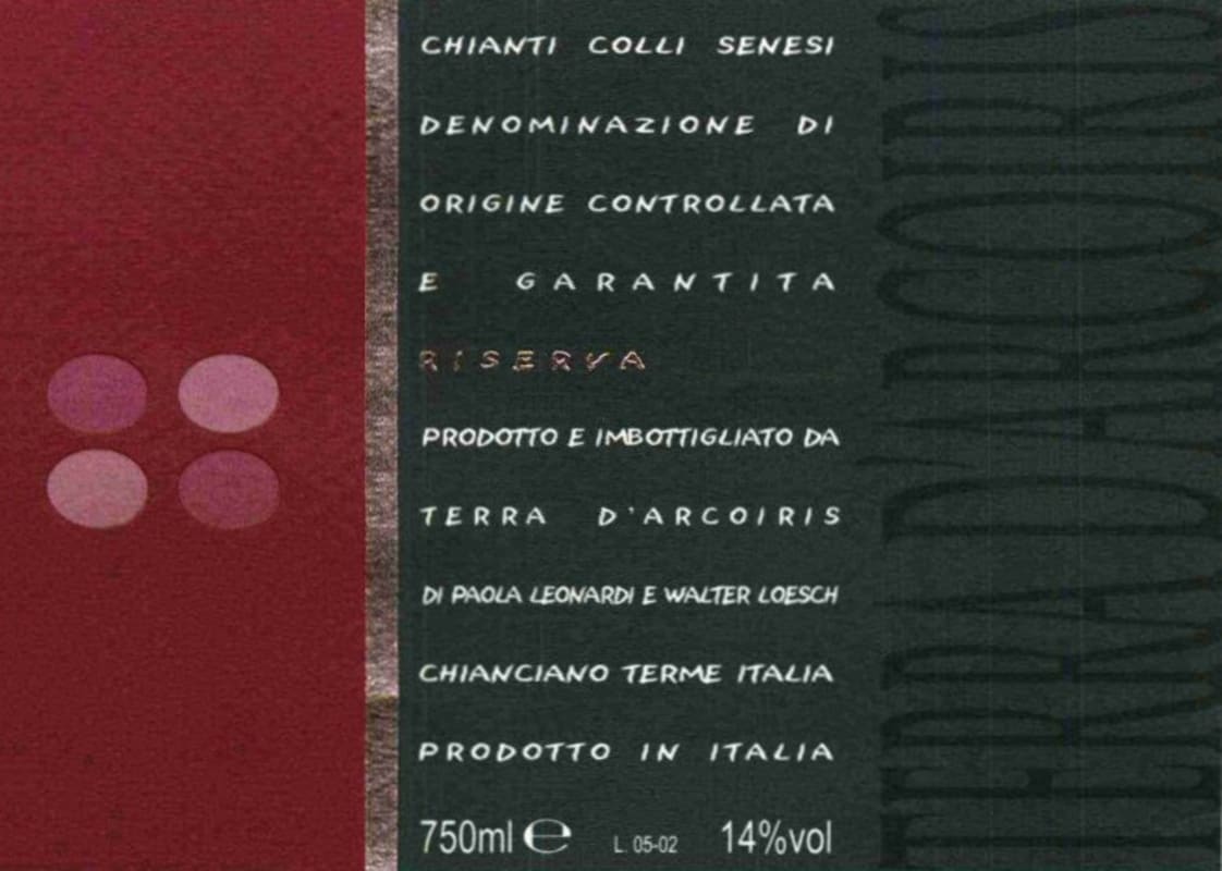 Azienda Agricola Terra D'arcoiris Chianti Colli Senesi Etichetta Riserva Rossa 2006 Front Label
