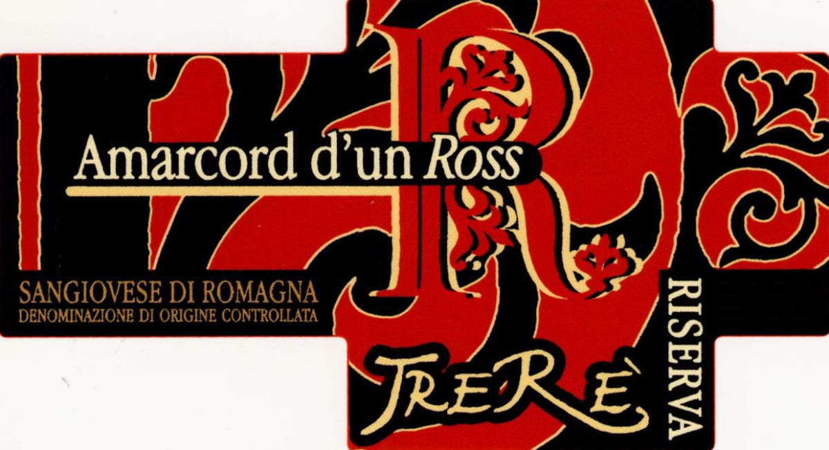 Azienda Agricola Trere Sangiovese di Romagna Amarcord d'un Ross Riserva 2013 Front Label