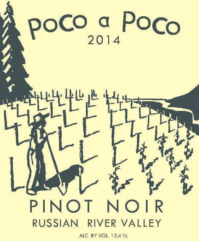 Poco a Poco Russian River Pinot Noir 2014 Front Label