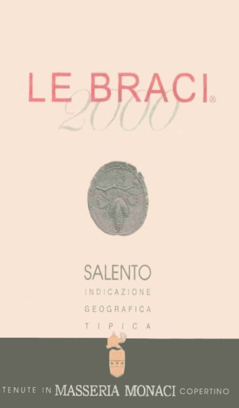 Azienda Monaci Salento Le Braci Negroamaro 2000 Front Label