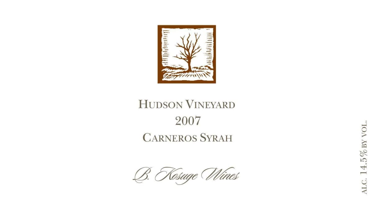 B. Kosuge Hudson Vineyard Syrah 2007 Front Label