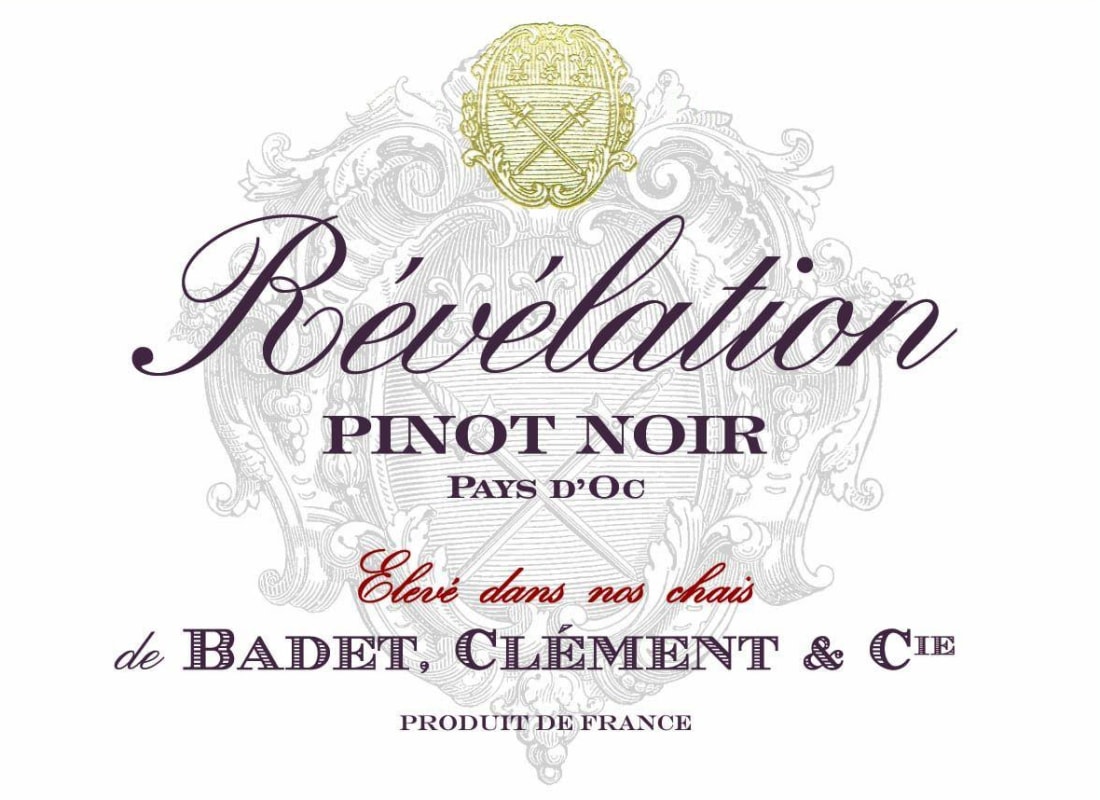 Badet Clement & Cie Revelation Pinot Noir 2015 Front Label