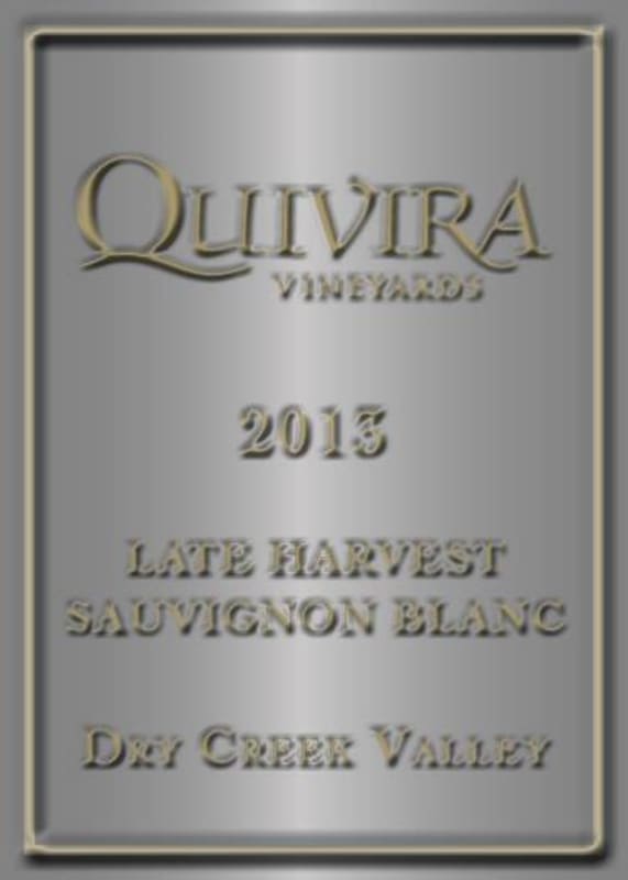 Quivira Late Harvest Sauvignon Blanc 2013 Front Label