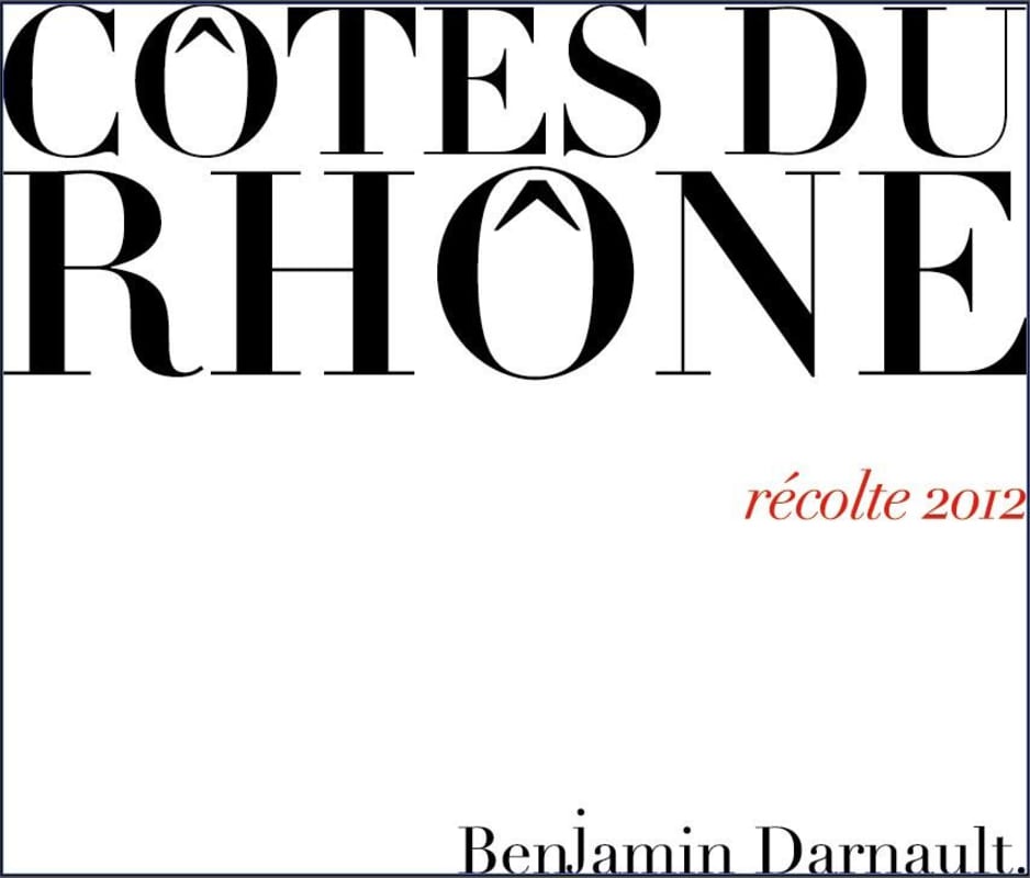 Benjamin Darnault Cotes du Rhone Rouge 2012 Front Label