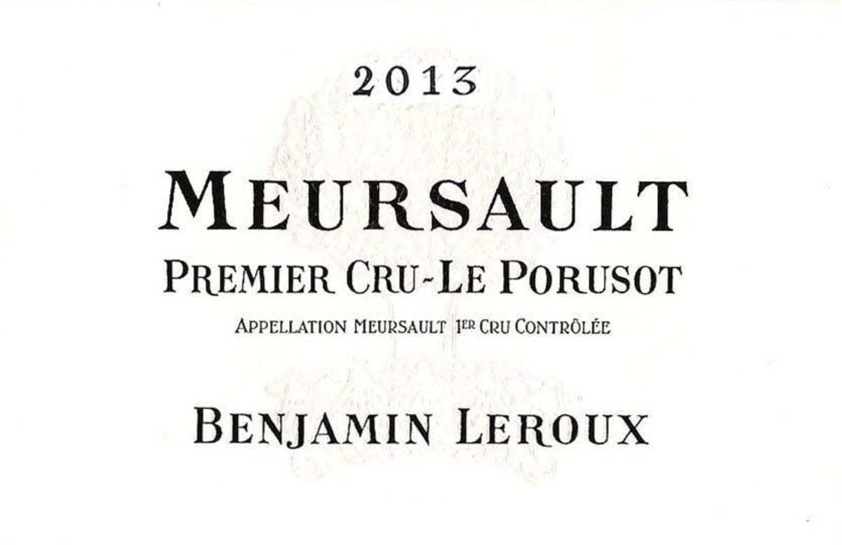 Benjamin Leroux Meursault Le Porusot Premier Cru 2013 Front Label