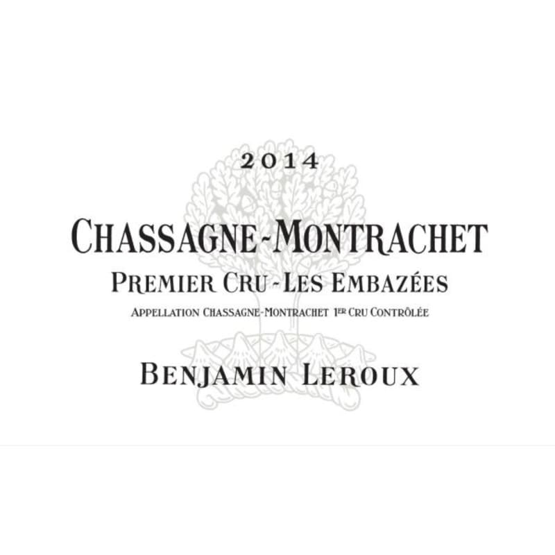 Benjamin Leroux Chassagne-Montrachet Premier Cru Les Embazees 2014 Front Label