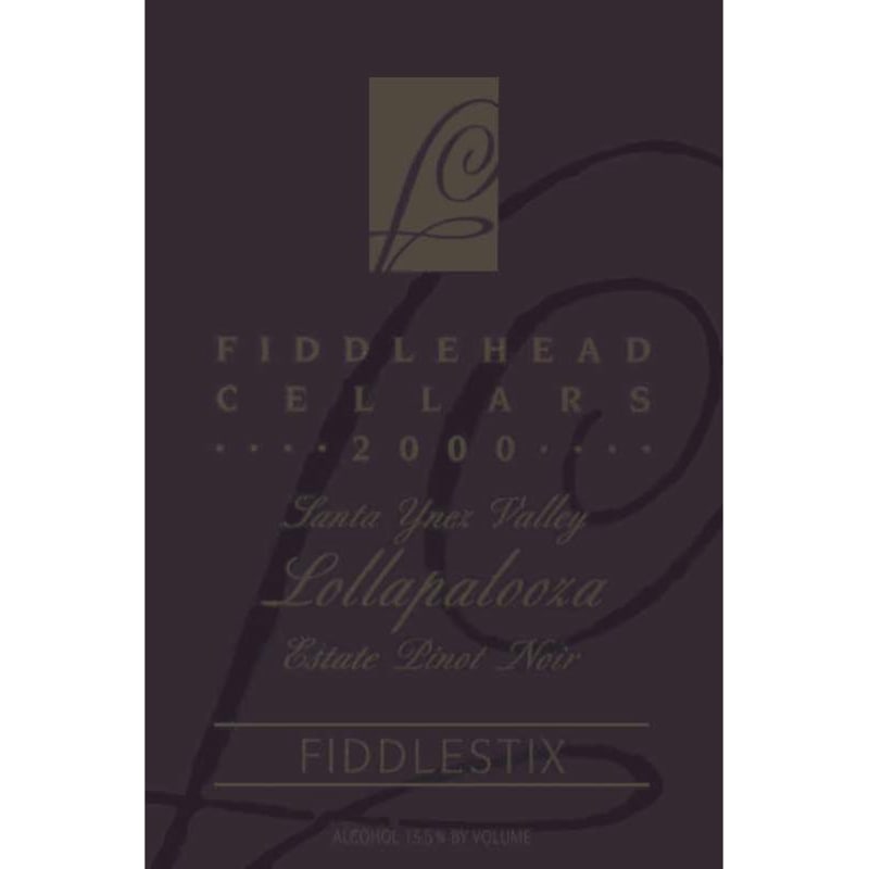 Fiddlehead Lollapalooza Pinot Noir 2000 Front Label