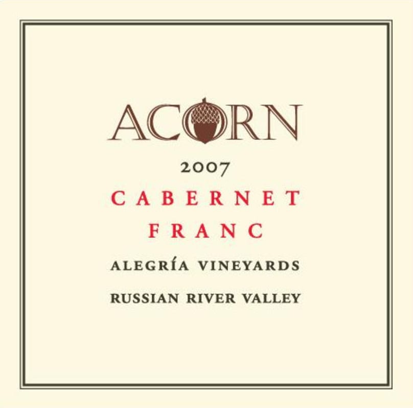 ACORN Winery Alegria Vineyards Cabernet Franc 2007 Front Label
