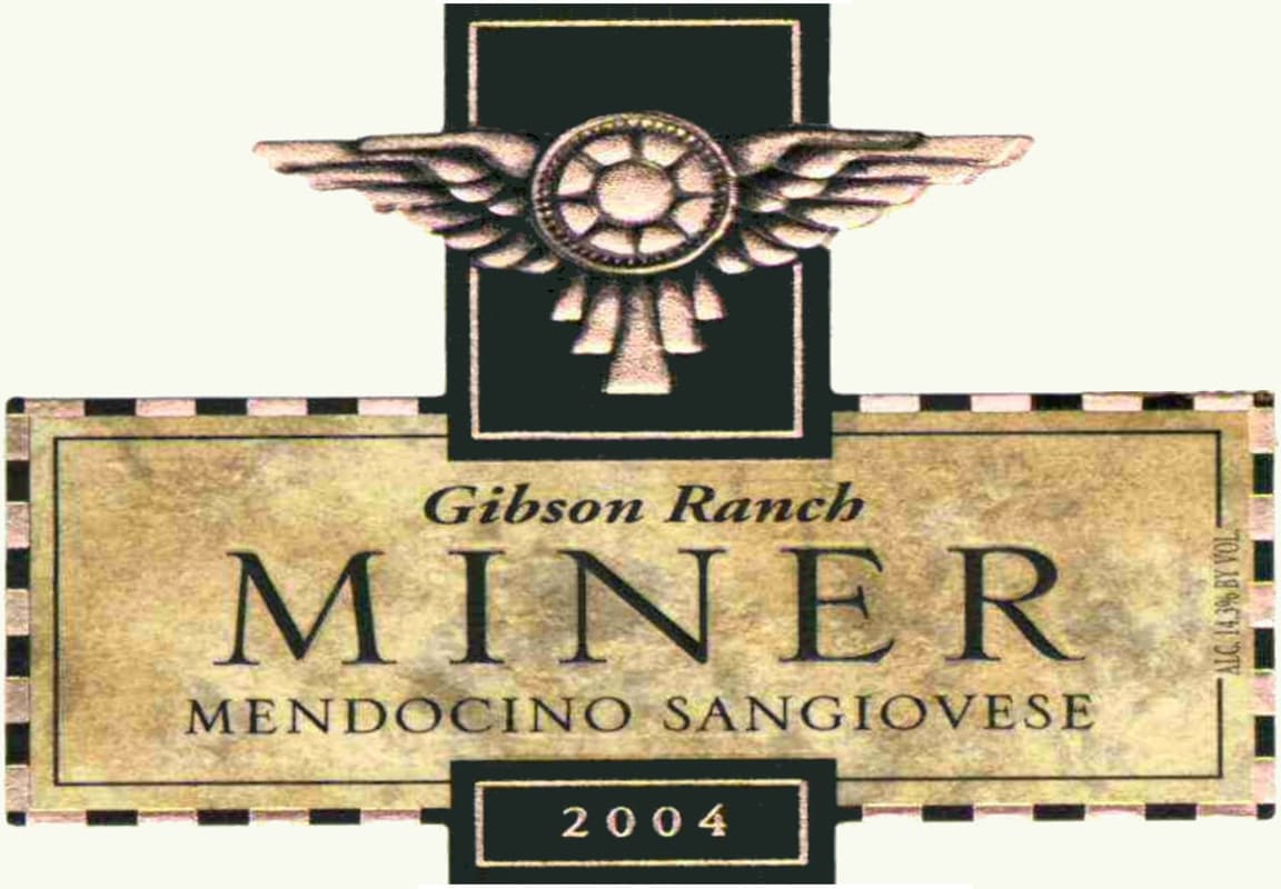 Miner Family Gibson Ranch Sangiovese 2004 Front Label