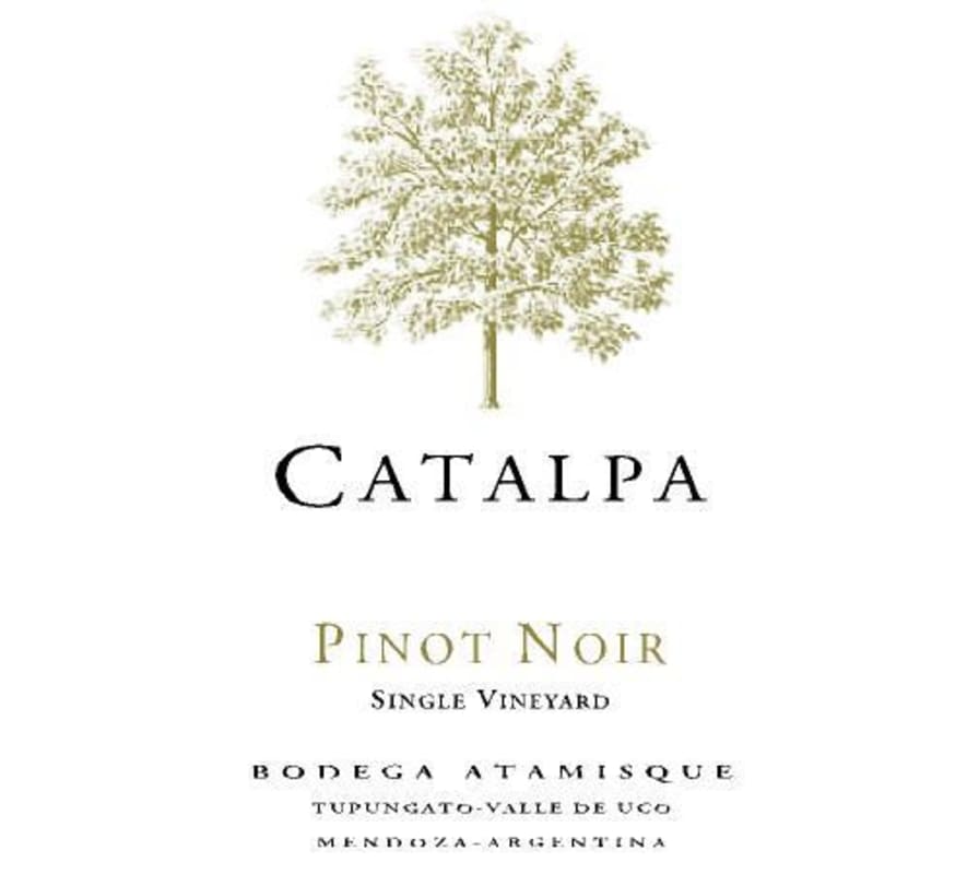 Bodega Atamisque Catalpa Pinot Noir 2009 Front Label