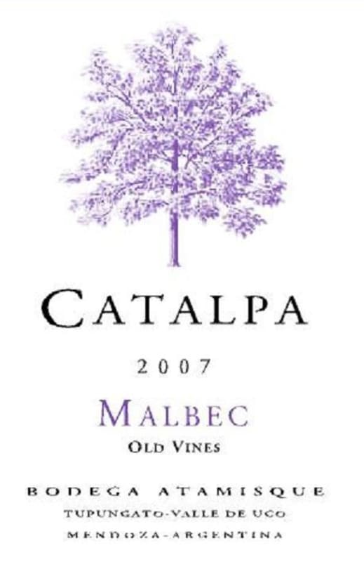 Bodega Atamisque Catalpa Malbec 2007 Front Label