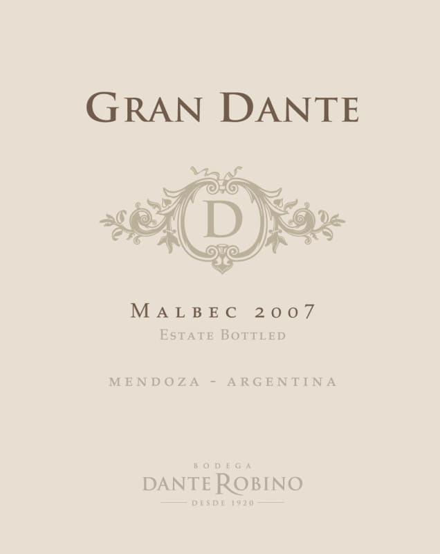 Bodega Dante Robino Lujan de Cuyo Gran Dante Malbec 2007 Front Label