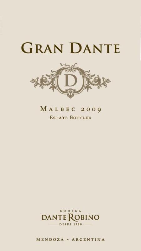 Bodega Dante Robino Lujan de Cuyo Gran Dante Malbec 2009 Front Label