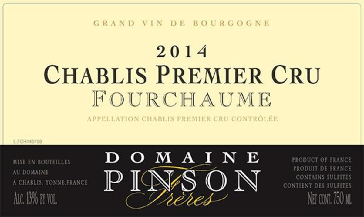 Domaine Pinson Freres Chablis Fourchaume Premier Cru 2014 Front Label