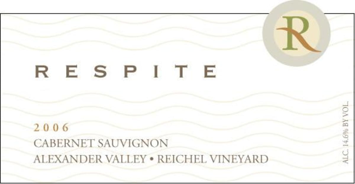 Respite Alexander Valley Cabernet Sauvignon 2006 Front Label