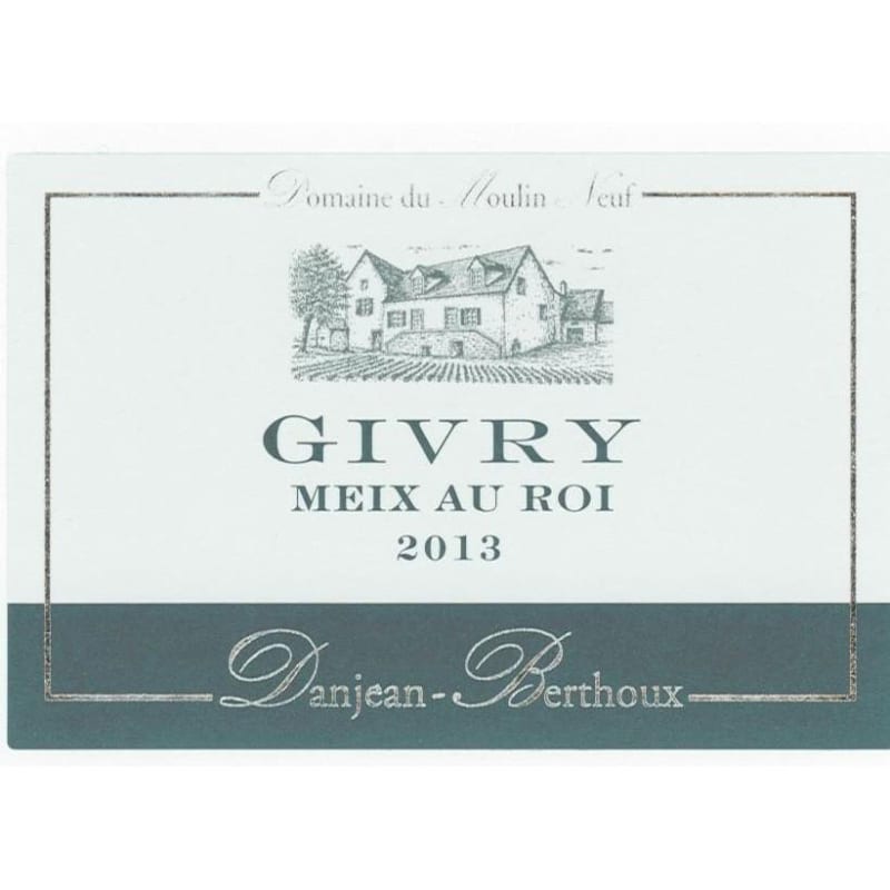 Danjean-Berthoux Givry Meix au Roi 2013 Front Label