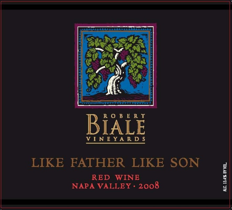 Robert Biale Vineyards Like Father like Son 2008 Front Label