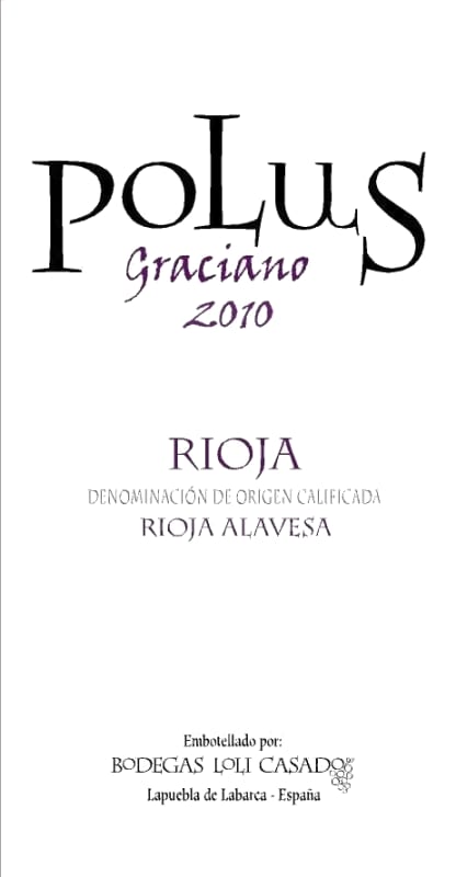 Bodegas Loli Casado Polus Graciano 2010 Front Label