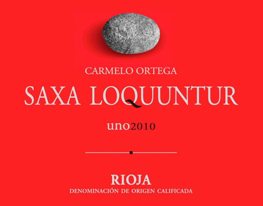 Bodegas Ortega Ezquerro Saxa Loquuntur Uno 2010 Front Label