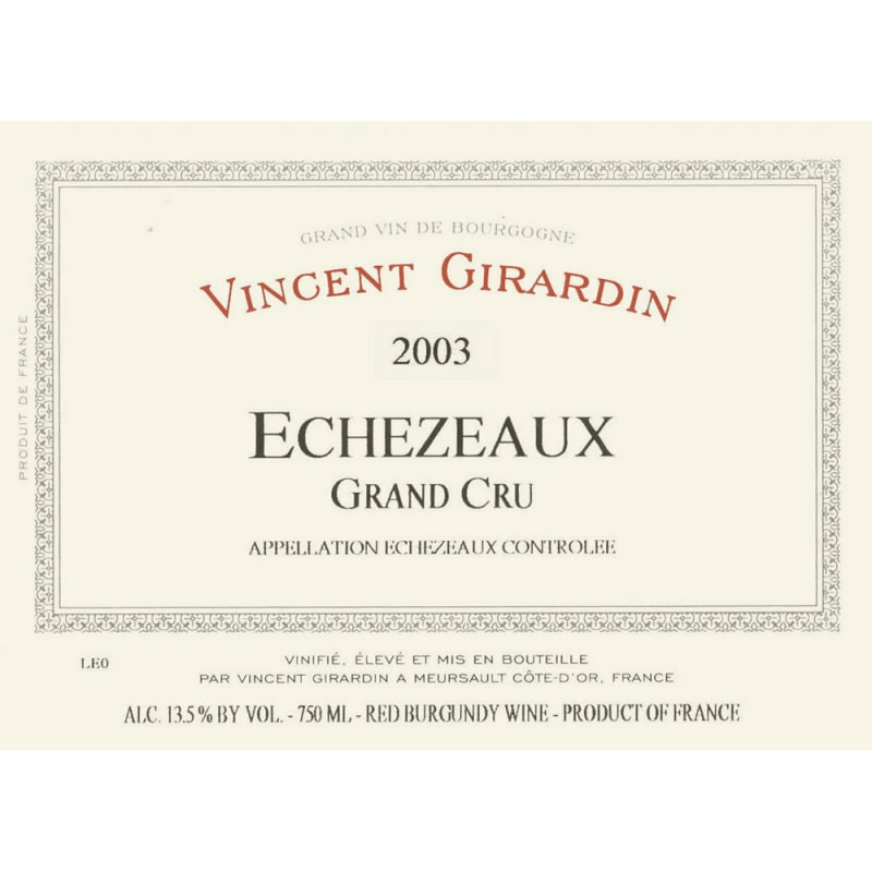 Vincent Girardin Echezeaux Grand Cru 2003 Front Label
