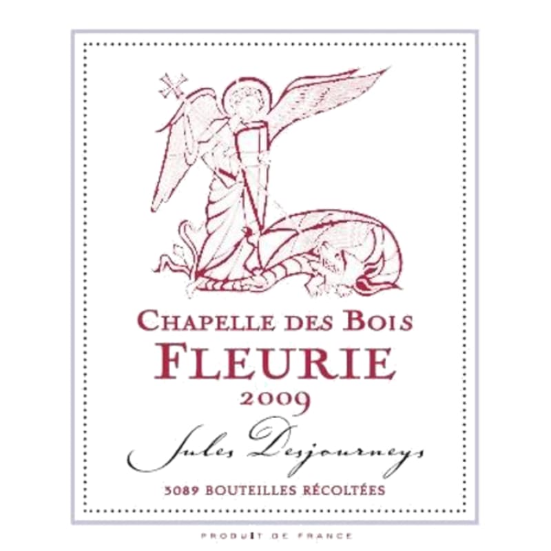 Domaine Jules Desjourneys Fleurie La Chapelle des Bois 2009 Front Label