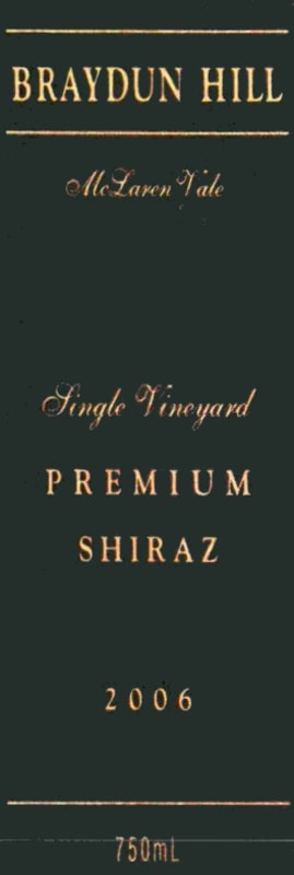 Braydun Hill Vineyard Single Vineyard Premium Shiraz 2006 Front Label