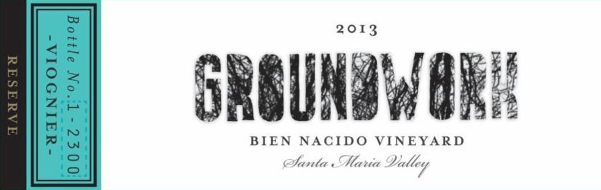 Groundwork Bien Nacido Vineyard Reserve Viognier 2013 Front Label
