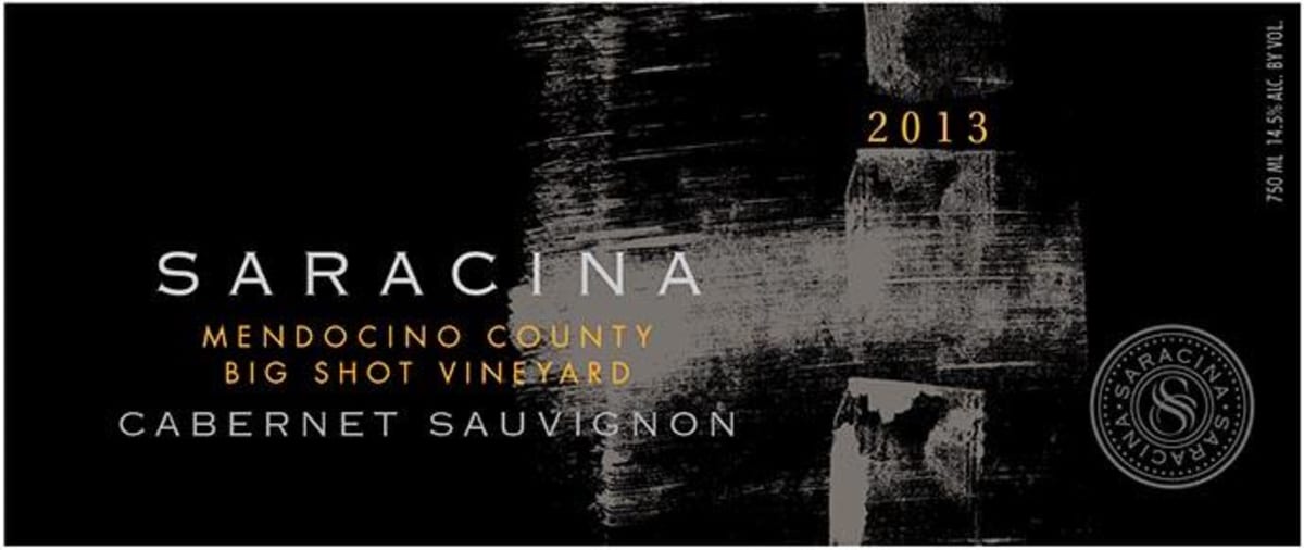 Saracina Vineyards Big Shot Vineyard Cabernet Sauvignon 2013 Front Label