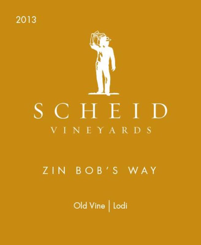 Scheid Vineyards Zin Bob's Way Zinfandel 2013 Front Label