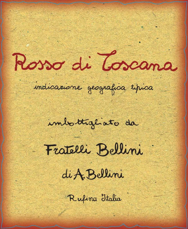 Cantine Fratelli Bellini Rosso di Toscana 2014 Front Label