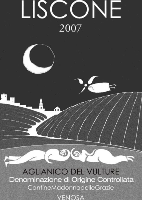Cantine Madonna delle Grazie di Latorraca Guiseppe Aglianico del Vulture Liscone 2007 Front Label