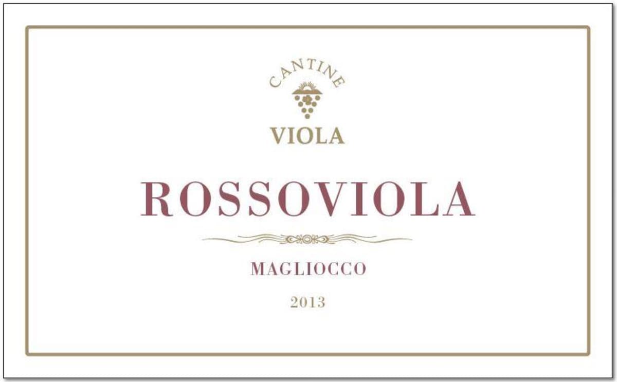 Cantine Viola Calabria Rossoviola Magliocco 2013 Front Label