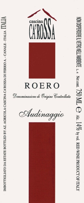Cascina Ca'Rossa Roero Audinaggio Rossa 2011 Front Label