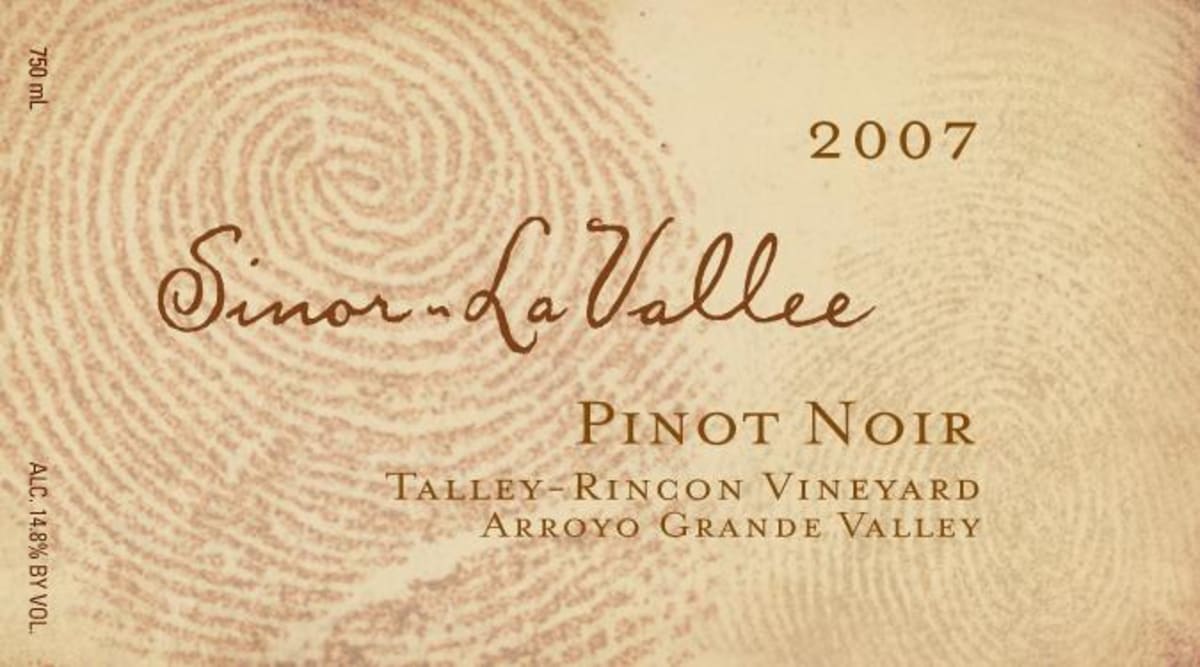 Sinor-LaVallee Talley-Rincon Vineyard Pinot Noir 2007 Front Label