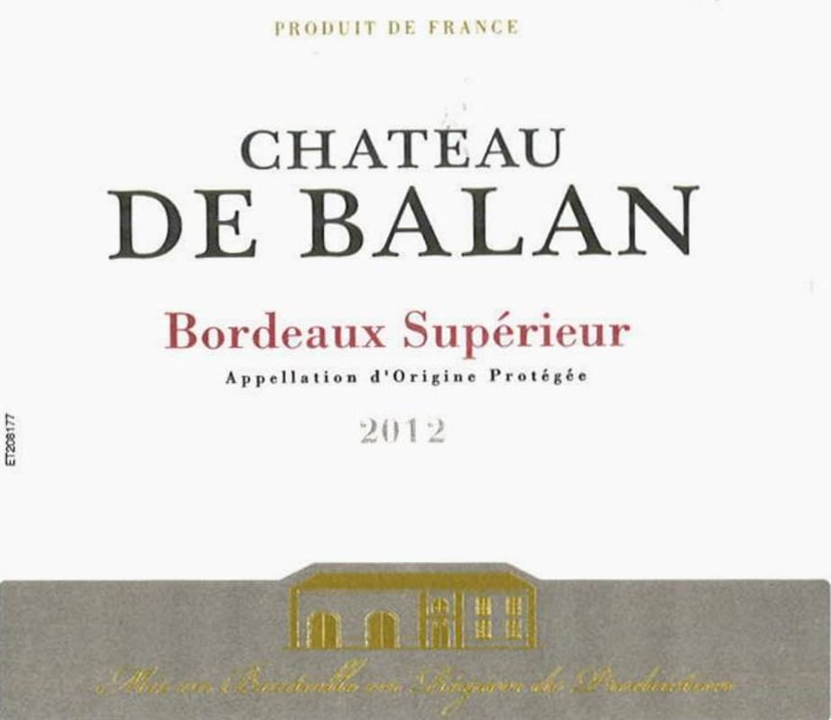 Caves de Rauzan Bordeaux Chateau de Balan Superieur 2012 Front Label
