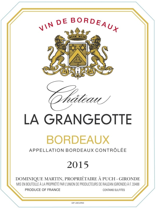 Caves de Rauzan Chateau la Grangeotte 2015 Front Label