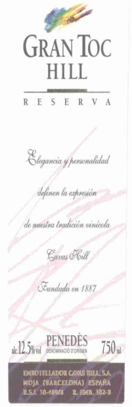 Cavs Hill Gran Toc Hill Reserva 2001 Front Label