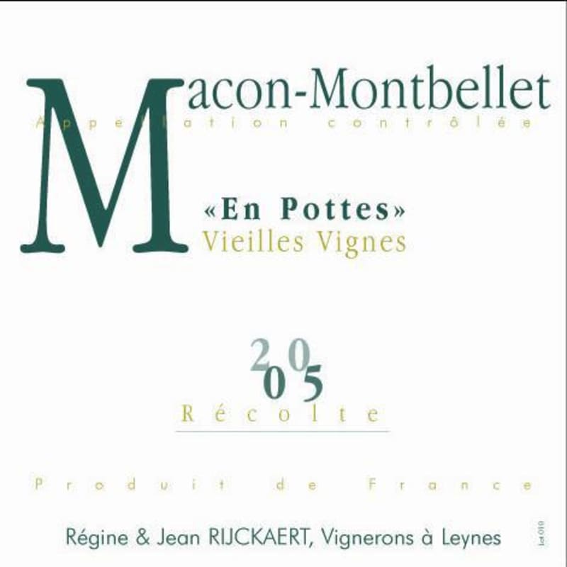 Maison Rijckaert Macon-Montbellet En Pottes Vieilles Vignes 2005 Front Label