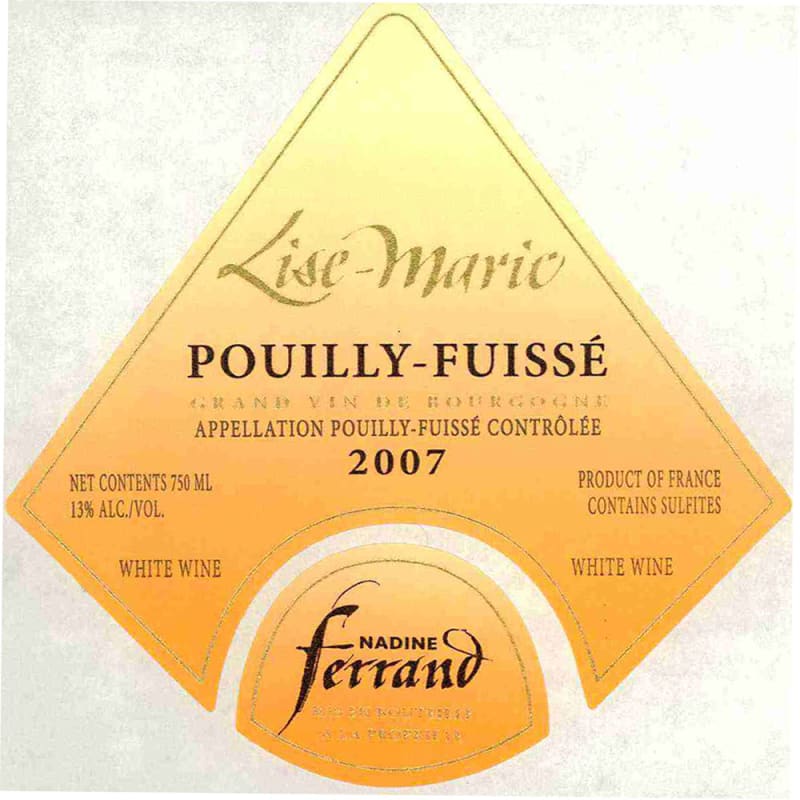 Ferrand Pascal Et Nadine Earl Pouilly-Fuisse Lise Marie 2007 Front Label