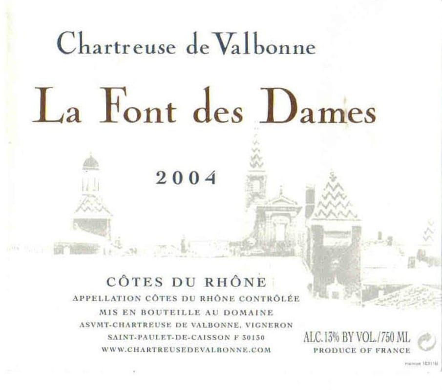 Chartreuse de Valbonne Cotes du Rhone Cuvee de La Font des Dames 2004 Front Label
